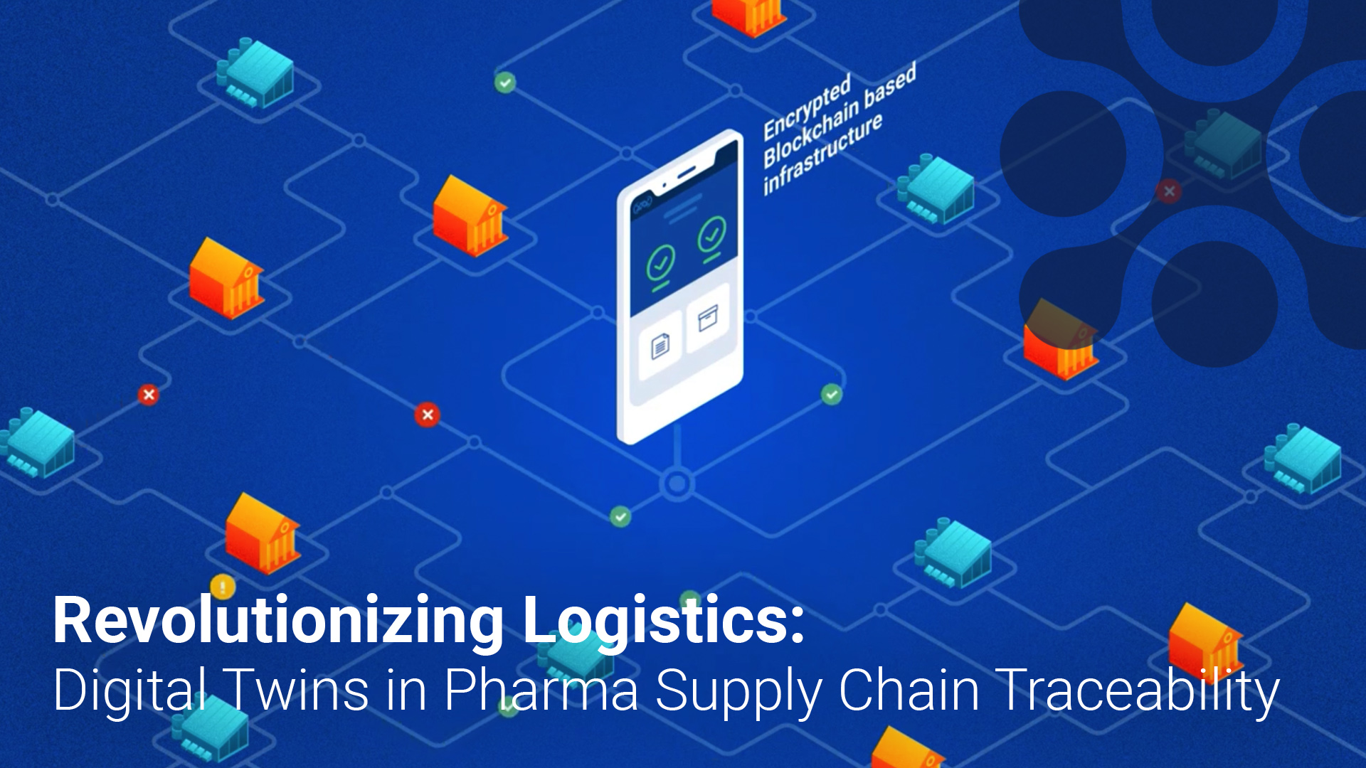 Revolutionizing Logistics: Digital Twins in Pharma Supply Chain Traceability