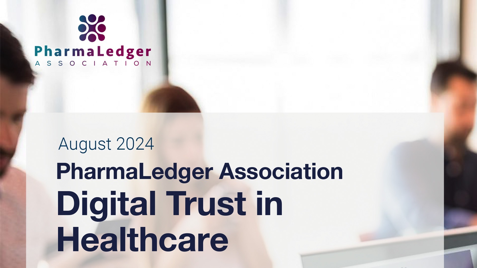 PharmaLedger Digital Trust in Healthcare digital magazine first edition.